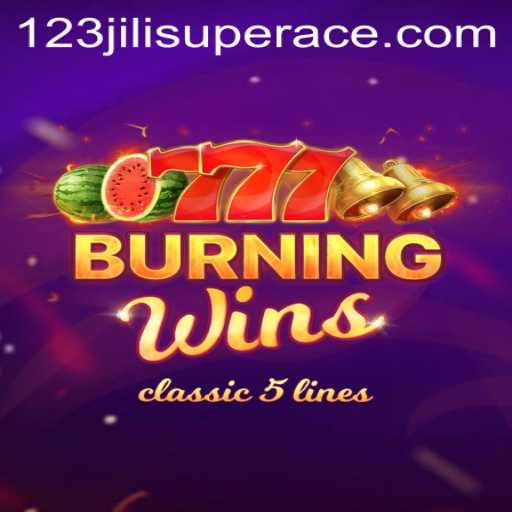 Exploring BurningWins: A Thrilling Adventure with 123jili Super Ace