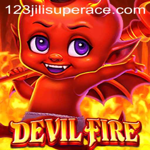 Explore the Thrilling World of DevilFire: Delve into 123jili Super Ace
